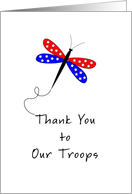 Thank You to Our Troops Greeting Card-Patriotic Dragonfly card