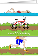 50th Birthday Card for Male Triathlete-Triathlon-Runner-Bike-Jogger card