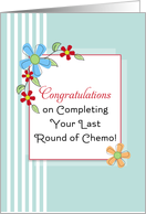 End of Chemo / Last Round of Chemo / Chemotherapy Card-Blue Flowers card