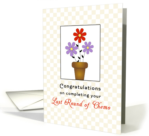 Last Round of Chemotherapy Greeting Card-Hooray-Flowers in Pot card