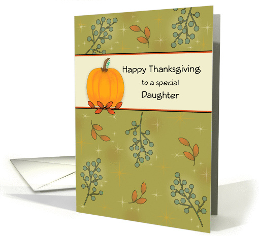 Daughter Thanksgiving Greeting Card-Pumpkin and Leaves card (836362)