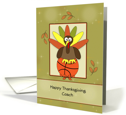 Basketball Coach Thanksgiving Greeting Card-Basketball-Leaves card