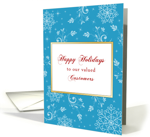 Customer Business Christmas Card with Snowflakes-Happy Holidays card