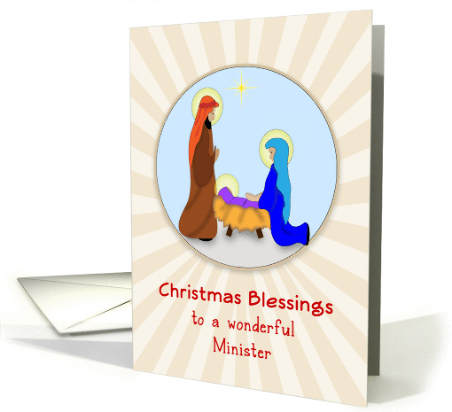 For Minister-Christmas Nativity Scene with Jesus, Mary and Joseph card