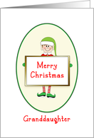 Granddaughter Christmas Card with Elf Holding Sign-Merry Christmas card