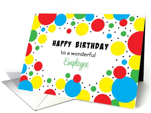For Employee Birthday Greeting Card-Circle Dot Border card (876949)