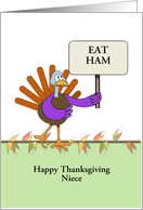 For Niece Thanksgiving Greeting Card Turkey & Sign-Customizable Text card