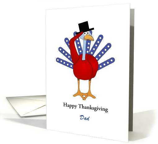 For Dad Patriotic Thanksgiving-Turkey-Customizable Text card (879733)