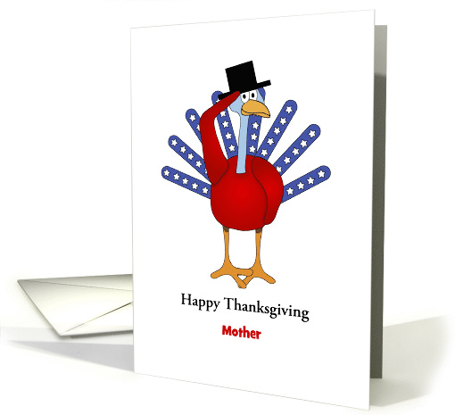 Patriotic Thanksgiving Card for Mom-Turkey-Customizable Text card