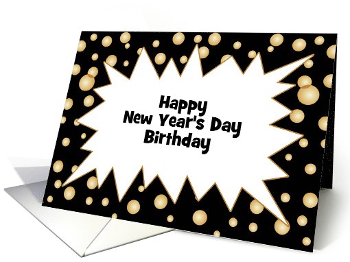 Birthday on New Year's Day Customizable Text Greeting... (881023)