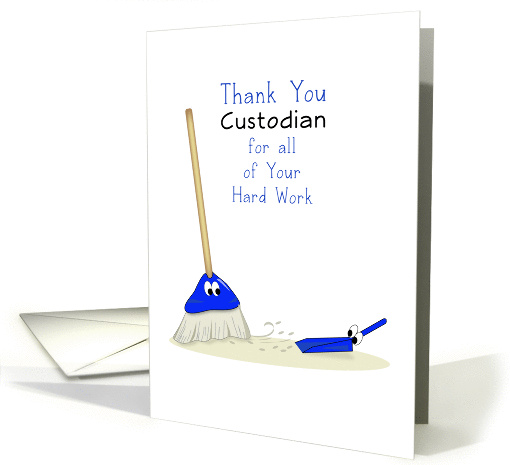 Thank You Custodian Greeting Card with Broom-Dust Pan and Eyes card