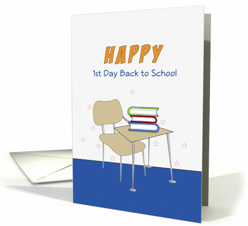 Happy 1st Day Back to School, Greeting Card-School Chair, Books card