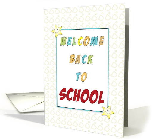 Welcome Back to School Greeting Card Smile Face Stars card (943379)