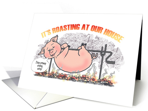 Pig Roast_It's Roasting card (225763)
