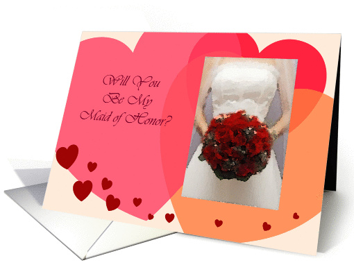 Will you be my Maid of Honor card (304042)