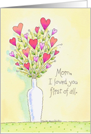 Mom I loved you first of all card