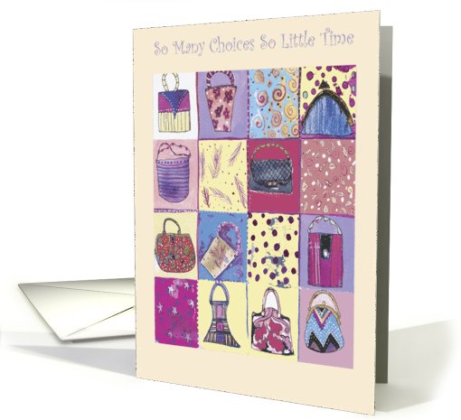 So Many Choices So Little Time card (293230)