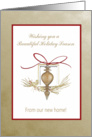 Gold Ornament, Wishing you a Beautiful Holiday Season, new home card