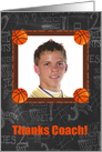 Basketball Photo Card, Thanks, Coach! card