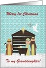 Nativity Scene, Custom Text, Merry 1st Christmas, To my Granddaughter card