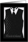 Will you be my bridesman? Tux Vest with Tie card