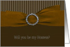 Will you be my Hostess?, Ribbon card