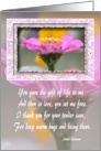 Pink Zinnia, You gave the gift of life , Mother’s Day card