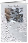 Winter Stream, To my Grandma, Custom Text card