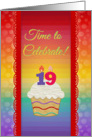 Colorful Cupcake, Time to Celebrate 19 Years Old Invitation card