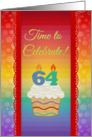 Cupcake with Number Candles, Time to Celebrate 64 Years Old Invitation card