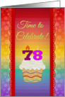 Cupcake with Number Candles, Time to Celebrate 78 Years Old Invitation card