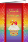 Cupcake with Number Candles, Time to Celebrate 79 Years Old Party card