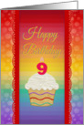 Happy Birthday, 9 Years Old, Colorful Cupcake card