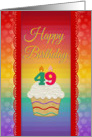 49 Years Old, Colorful Cupcake, Birthday Greetings card