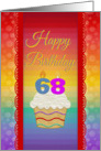 68 Years Old, Colorful Cupcake, Birthday Greetings card