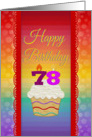 78 Years Old, Colorful Cupcake, Birthday Greetings card