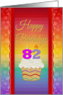 82 Years Old, Colorful Cupcake, Birthday Greetings card