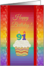 91 Years Old, Colorful Cupcake, Birthday Greetings card
