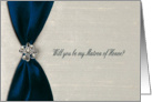 Blue Satin Ribbon with Jewel, Matron of Honor card
