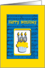 100th Birthday Cupcake On Musical Notes, Happy Birthday card