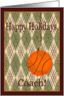 Happy Holidays Coach, Basketball Ornament card