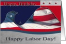 Happy Birthday and Labor Day, Flag Eagle card