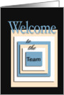 Welcome to the Team, New Employee, Business, Squares card