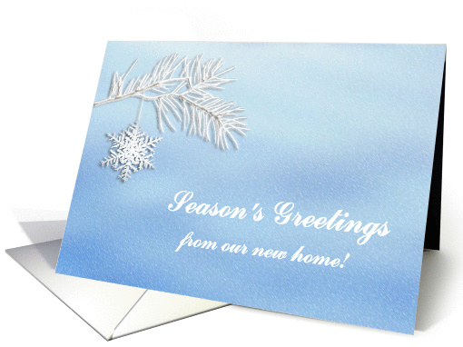 Branch with Snowflake, Season's Greetings From Our New Home card