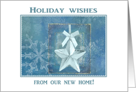 Star Ornament on Snowflakes Holiday Wishes from our new home card