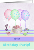 101 Birthday Party Invitation, Cake, Balloons, & Flowers, Custom Text card