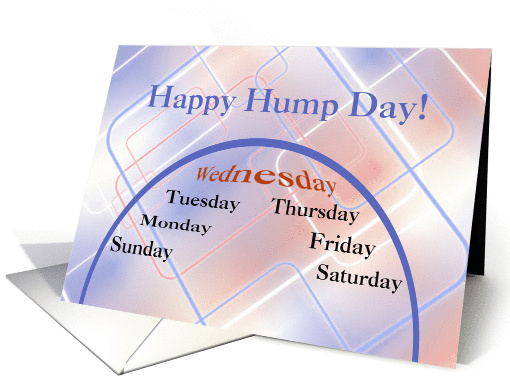 Hump Day, Wednesday card (1253428)