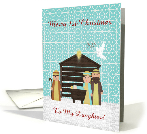Nativity Scene, Custom Text, Merry 1st Christmas to my Daughter card