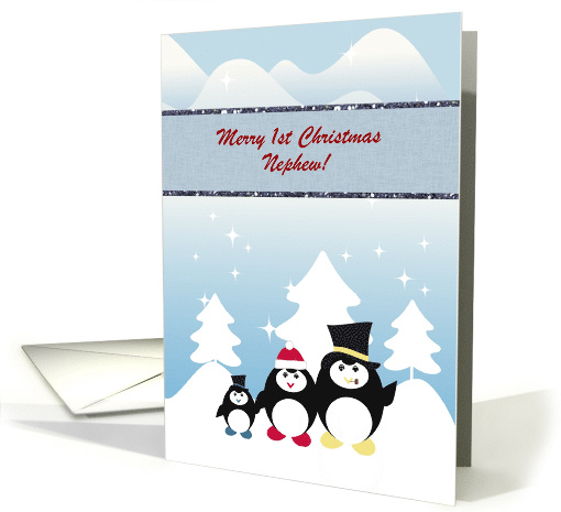 Penguin Family in Hats, Custom Text, Merry 1st Christmas, Nephew card