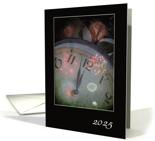 2025 Time Clock with Fireworks New year Greetings Custom Text card
